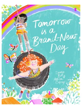 Tomorrow Is A Brand New Day